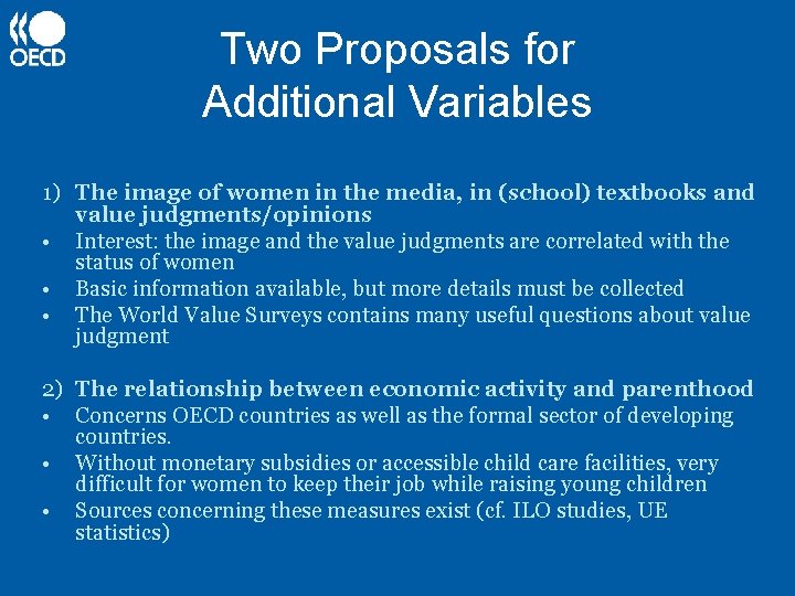 Two Proposals for Additional Variables 1) The image of women in the media, in