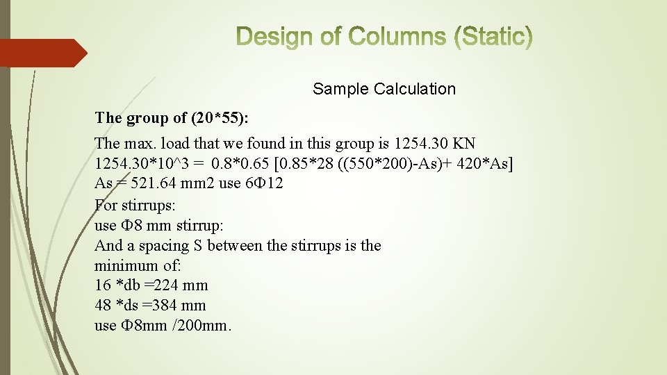 Sample Calculation The group of (20*55): The max. load that we found in this