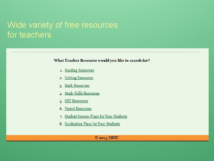 Wide variety of free resources for teachers 