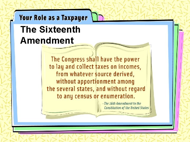 The Sixteenth Amendment 
