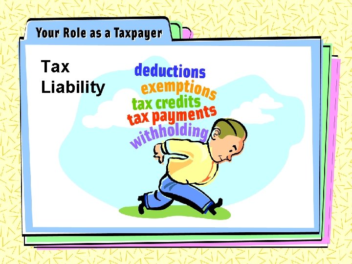 Tax Liability 