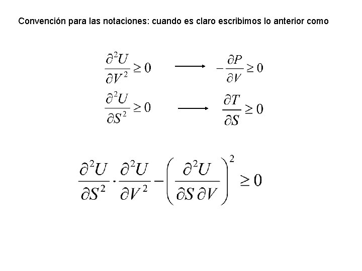 Convención para las notaciones: cuando es claro escribimos lo anterior como 