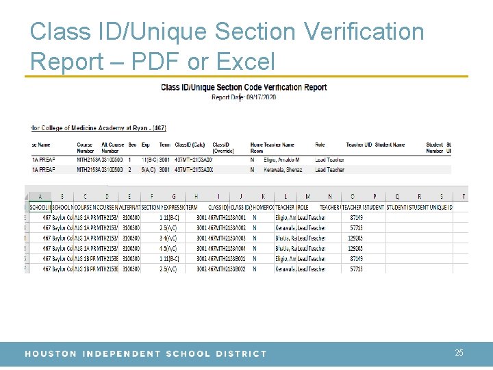 Class ID/Unique Section Verification Report – PDF or Excel 25 