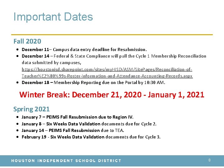 Important Dates Fall 2020 December 11– Campus data entry deadline for Resubmission. December 14