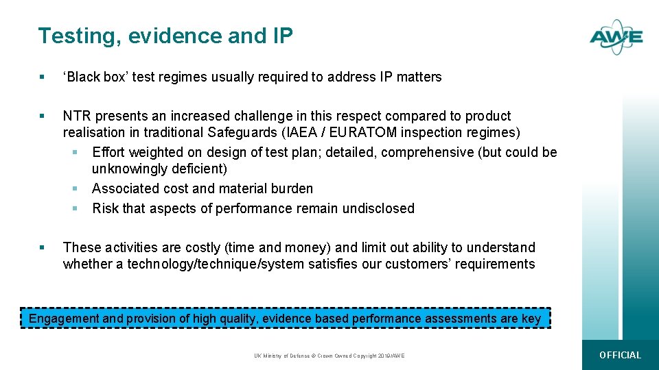 Testing, evidence and IP § ‘Black box’ test regimes usually required to address IP