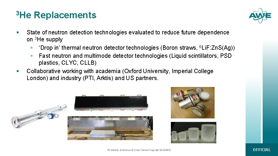 3 He § § Replacements State of neutron detection technologies evaluated to reduce future