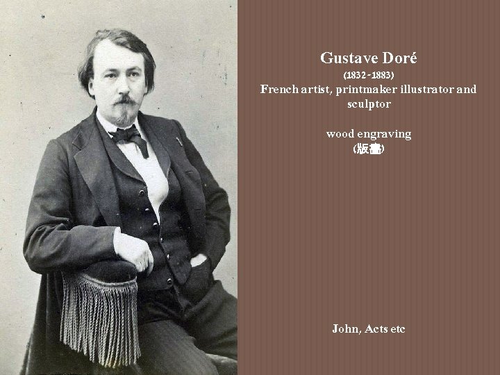 Gustave Doré (1832 -1883) French artist, printmaker illustrator and sculptor wood engraving (版畵) John,