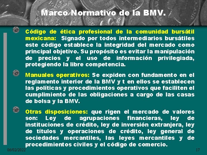 Marco Normativo de la BMV. Código de ética profesional de la comunidad bursátil mexicana: