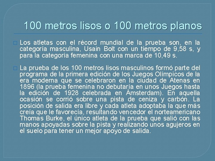 100 metros lisos o 100 metros planos � Los atletas con el récord mundial