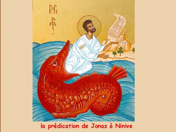 la prédication de Jonas à Ninive 