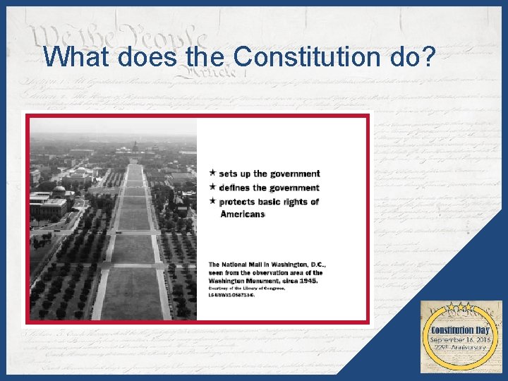 What does the Constitution do? 