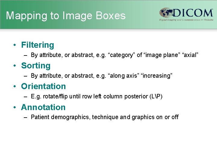 Mapping to Image Boxes • Filtering – By attribute, or abstract, e. g. “category”