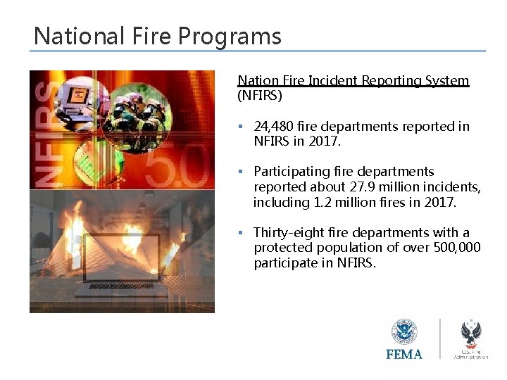 National Fire Programs Nation Fire Incident Reporting System (NFIRS) § 24, 480 fire departments