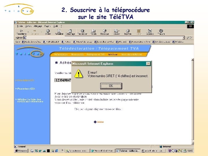 2. Souscrire à la téléprocédure sur le site TéléTVA 12356984735475 