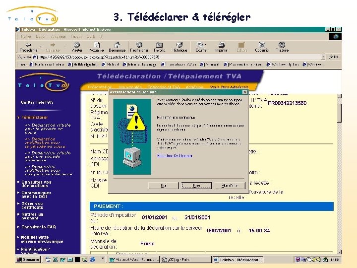 3. Télédéclarer & télérégler 
