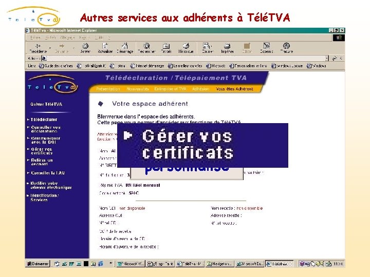 Autres services aux adhérents à TéléTVA 