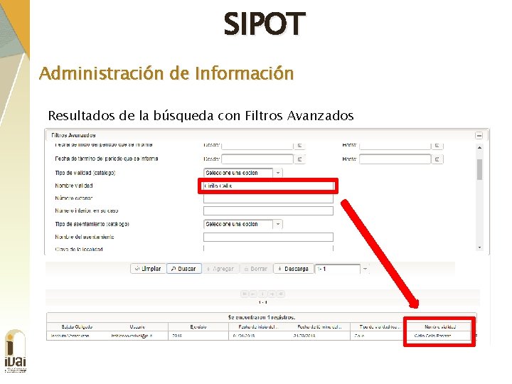 SIPOT Administración de Información Resultados de la búsqueda con Filtros Avanzados 