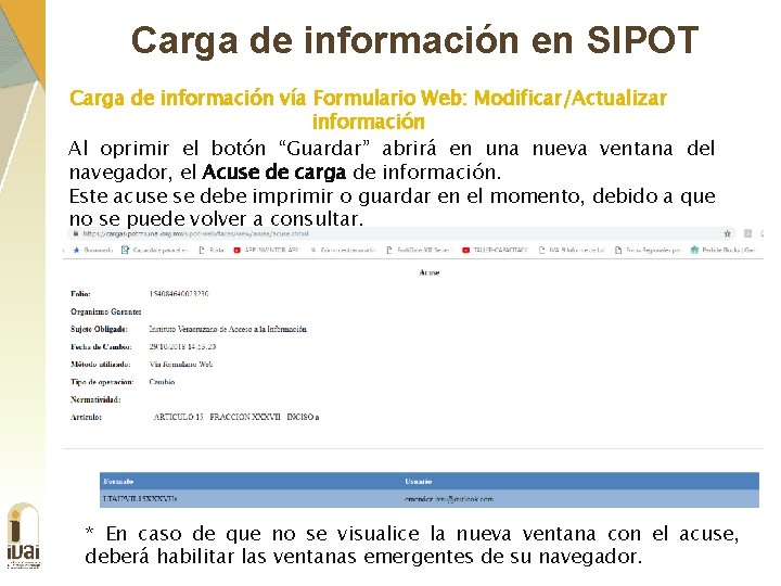 Carga de información en SIPOT Carga de información vía Formulario Web: Modificar/Actualizar información Al