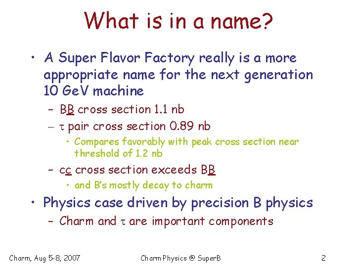 What is in a name? • A Super Flavor Factory really is a more