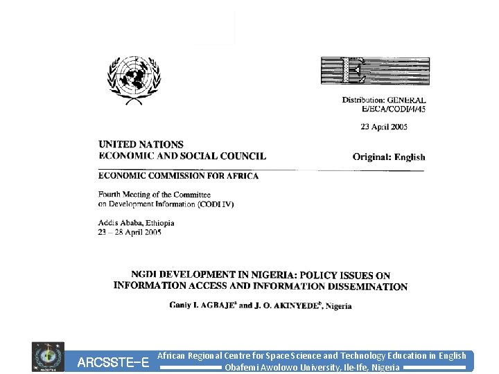 ARCSSTE-E African Regional Centre for Space Science and Technology Education in English Obafemi Awolowo