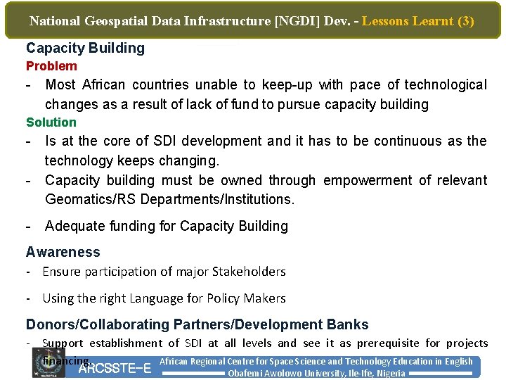 National Geospatial Data Infrastructure [NGDI] Dev. – Lessons Learnt (3) Capacity Building Problem -