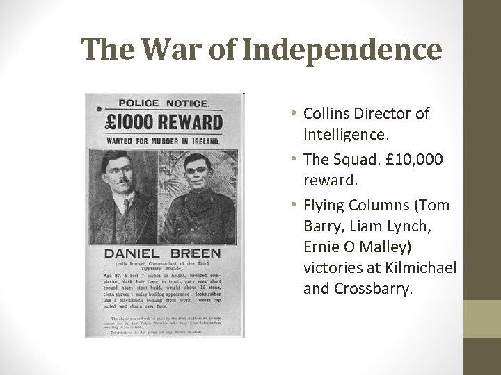 The War of Independence • Collins Director of Intelligence. • The Squad. £ 10,