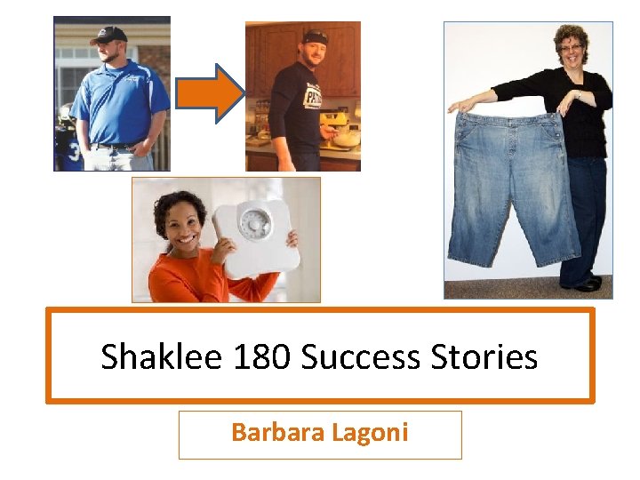 Shaklee 180 Success Stories Barbara Lagoni 