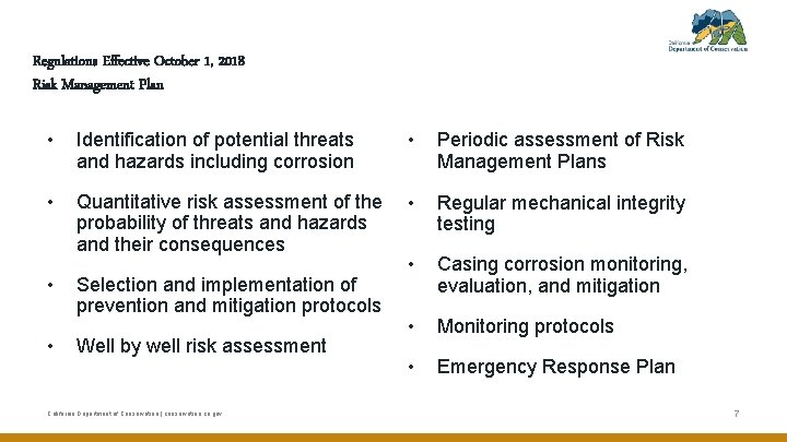Regulations Effective October 1, 2018 Risk Management Plan • Identification of potential threats and