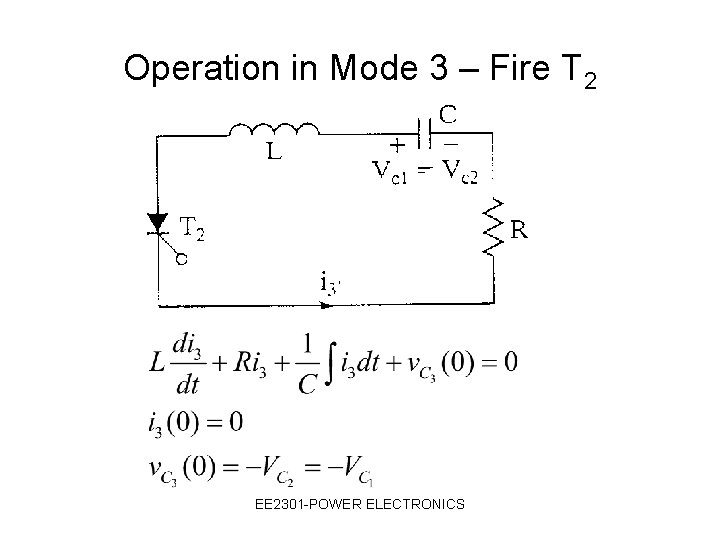 Operation in Mode 3 – Fire T 2 EE 2301 -POWER ELECTRONICS 