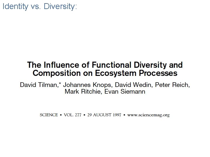 Identity vs. Diversity: 