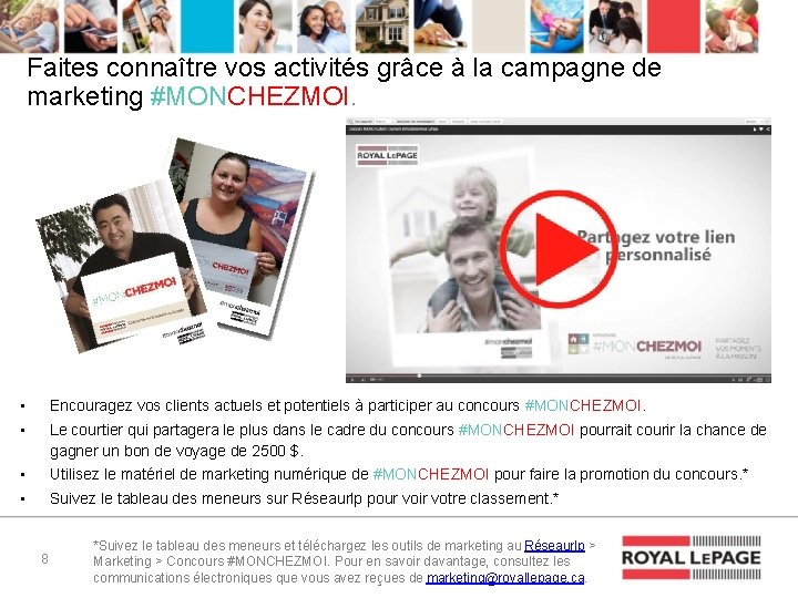 Faites connaître vos activités grâce à la campagne de marketing #MONCHEZMOI. • Encouragez vos