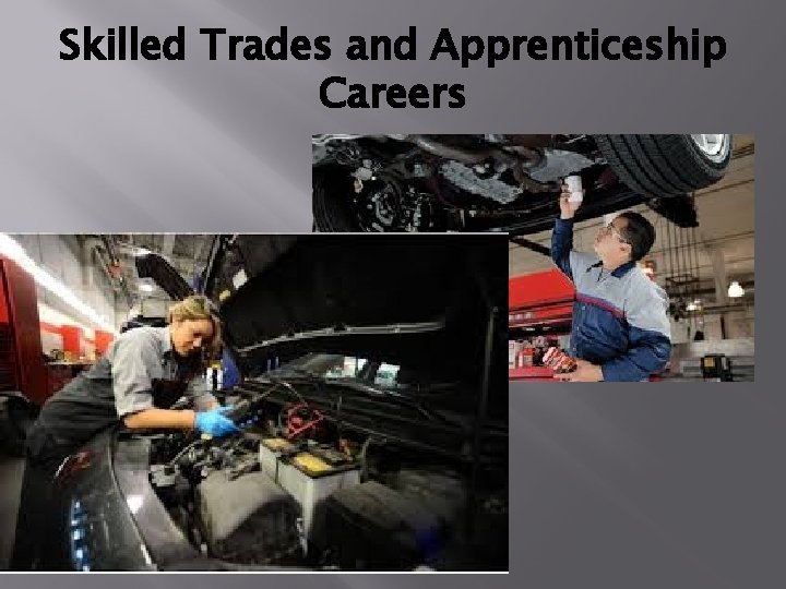 Skilled Trades and Apprenticeship Careers 