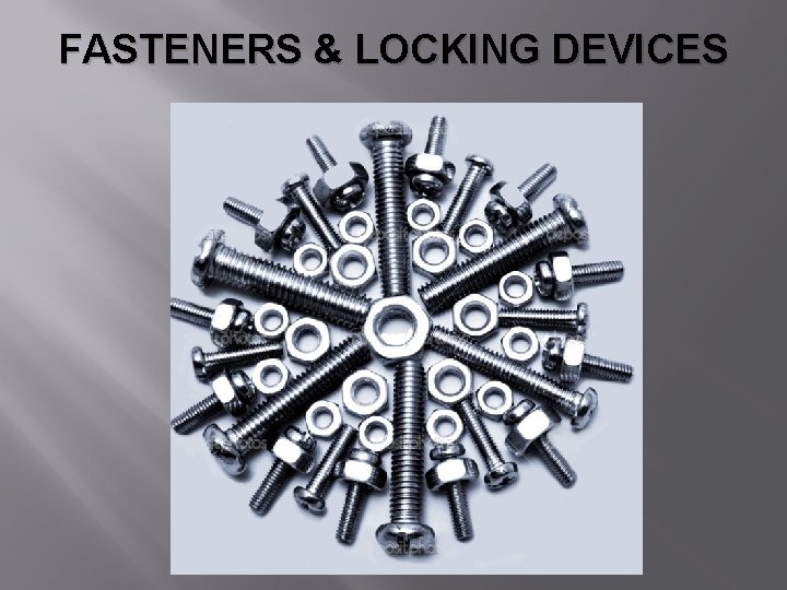 FASTENERS & LOCKING DEVICES 