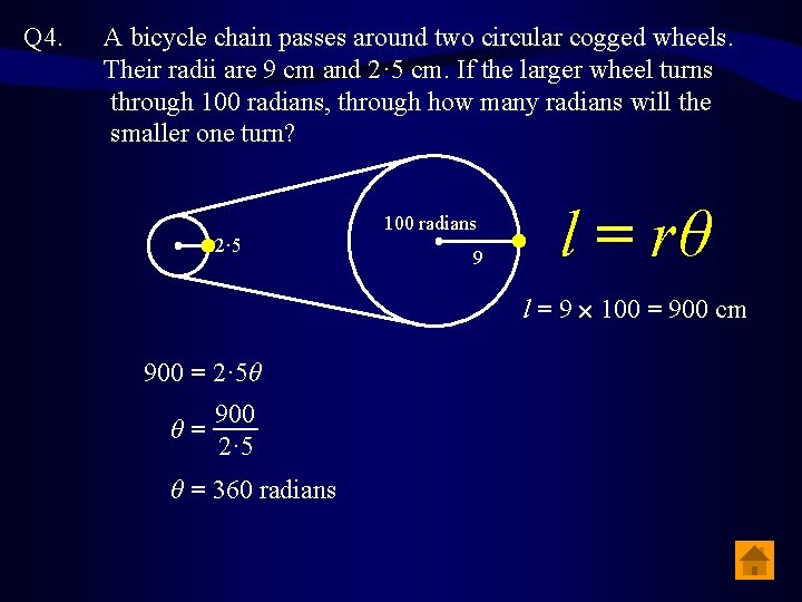 Q 4. A bicycle chain passes around two circular cogged wheels. Their radii are