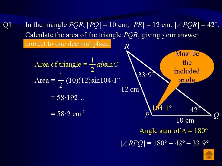 Q 1. In the triangle PQR, | PQ | = 10 cm, | PR