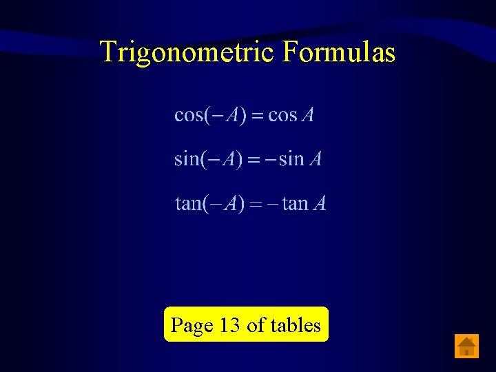 Trigonometric Formulas Page 13 of tables 