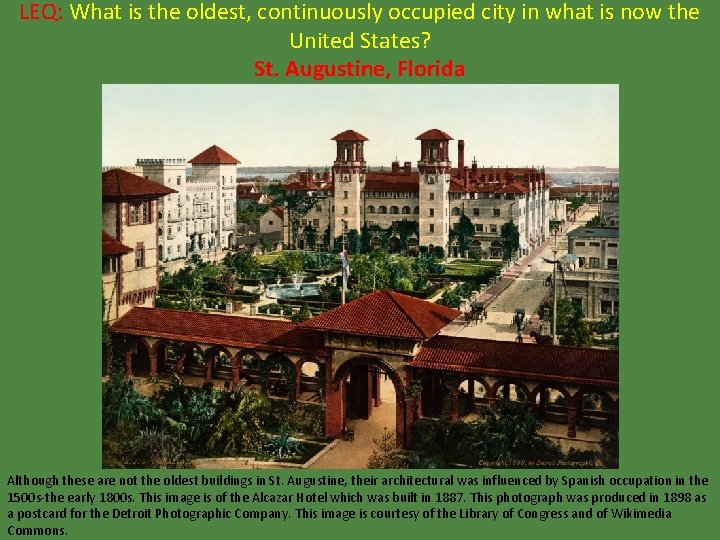 LEQ: What is the oldest, continuously occupied city in what is now the United