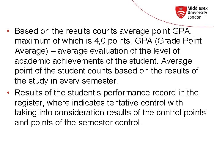  • Based on the results counts average point GPA, maximum of which is