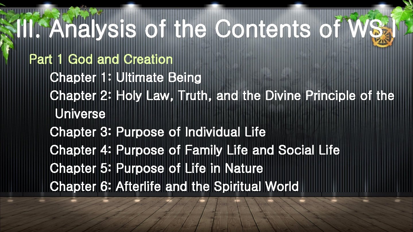 III. Analysis of the Contents of WS I Part 1 God and Creation Chapter