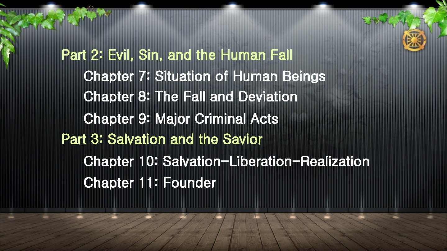 Part 2: Evil, Sin, and the Human Fall Chapter 7: Situation of Human Beings