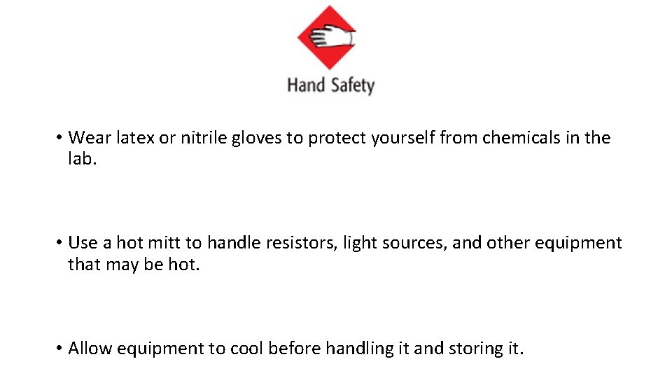  • Wear latex or nitrile gloves to protect yourself from chemicals in the