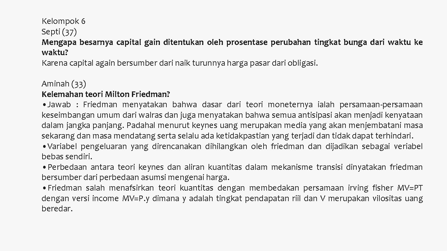 Kelompok 6 Septi (37) Mengapa besarnya capital gain ditentukan oleh prosentase perubahan tingkat bunga