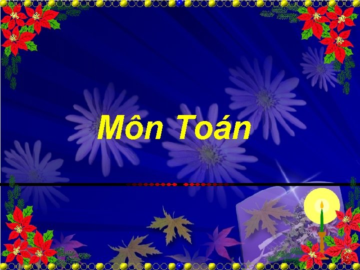 Môn Toán 