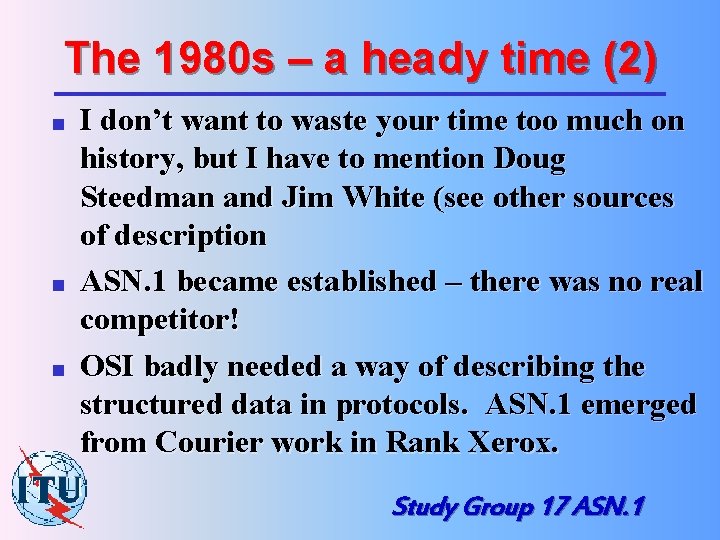 The 1980 s – a heady time (2) n n n I don’t want
