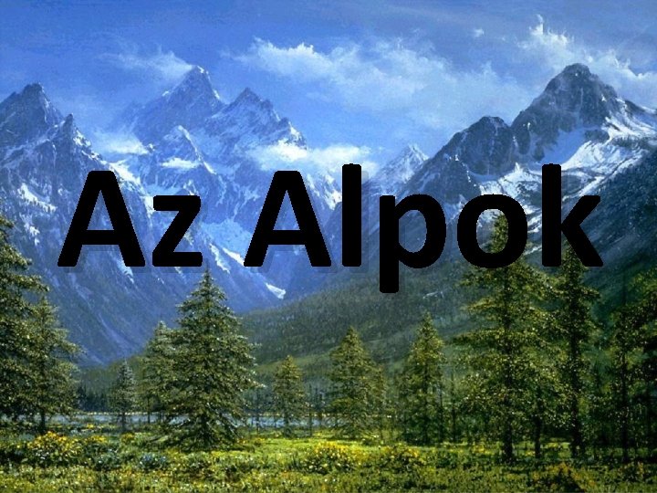 Az Alpok 