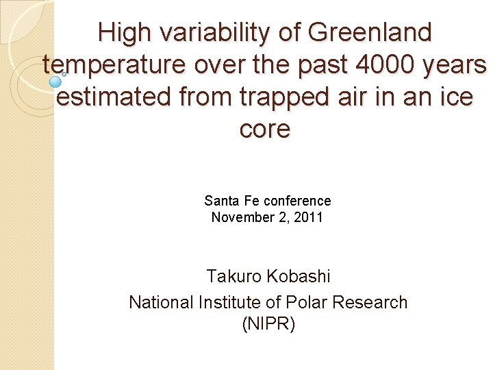 High variability of Greenland temperature over the past 4000 years estimated from trapped air