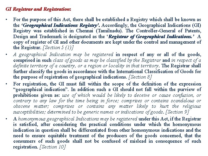 GI Registrar and Registration: • • For the purpose of this Act, there shall