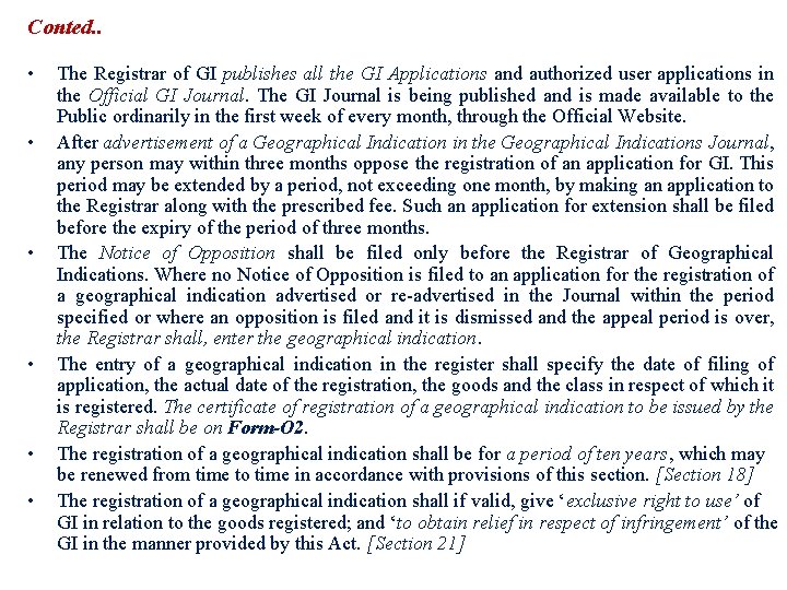 Conted. . • • • The Registrar of GI publishes all the GI Applications