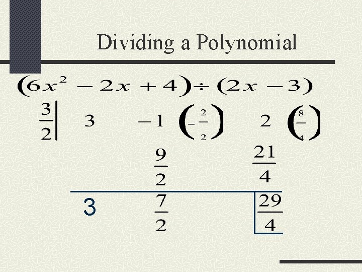 Dividing a Polynomial 3 
