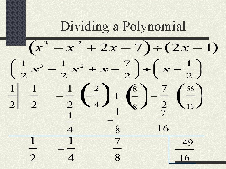 Dividing a Polynomial 